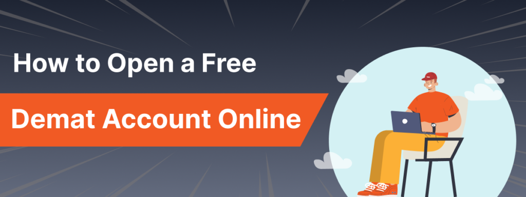 How to Open a Free Demat Account Online