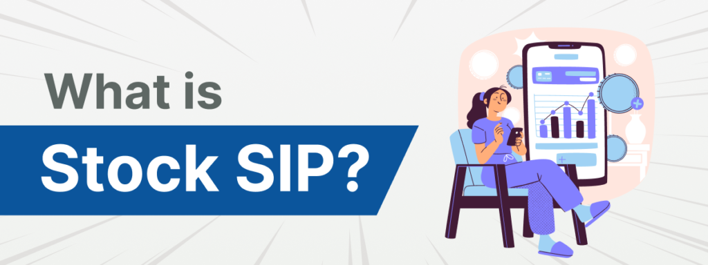 What is Stock SIP?