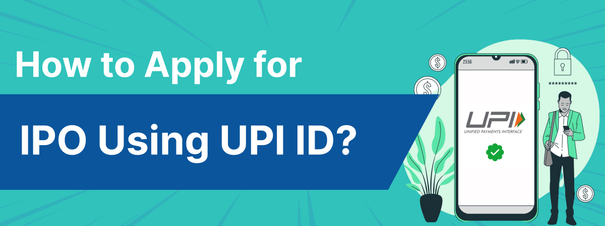 How to Apply for IPO Using UPI ID?