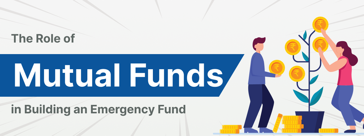 The Role of Mutual Funds in Building an Emergency Fund