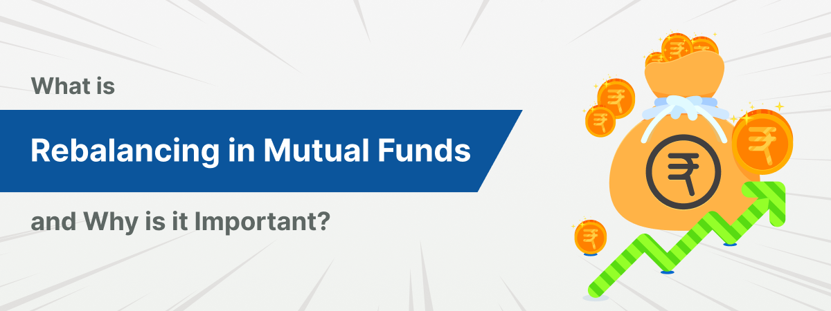 What is Rebalancing in Mutual Funds